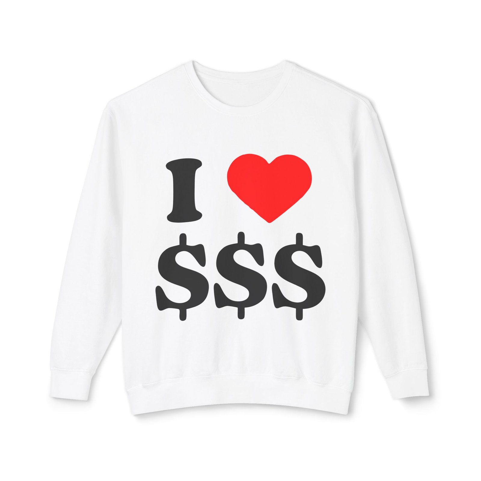 12481706751244353080_2048.jpeg I Love Money Unisex Lightweight Crewneck Sweatshirt - Casual Fashion for Budget Lovers