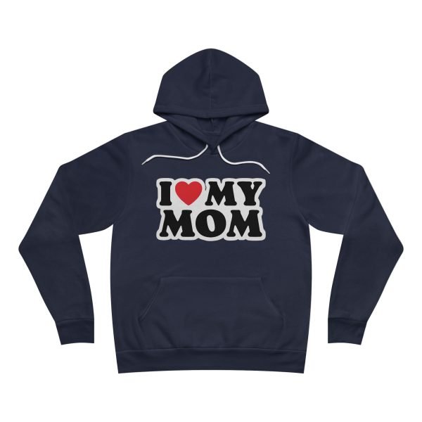 3548397442879170081_2048-3.jpeg I ❤️ My Mom Hoodie - Cozy Unisex Pullover for Mother's Day & Everyday Love